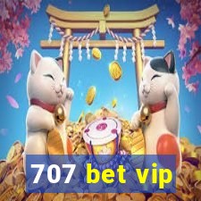 707 bet vip